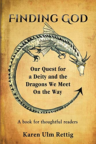 Stock image for FINDING GOD: Our Quest for a Deity and the Dragons We Meet On the Way for sale by HPB-Red