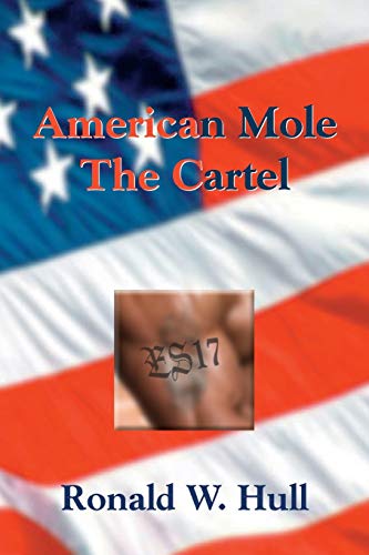 9781634908665: American Mole: The Cartel