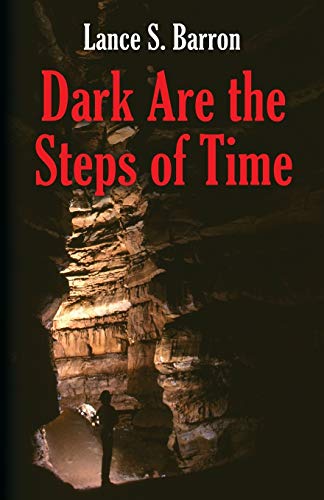 9781634909365: Dark Are the Steps of Time