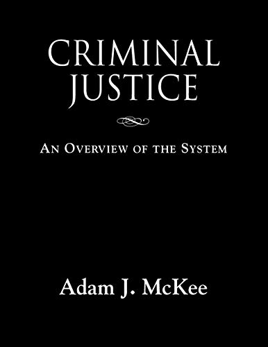Stock image for Criminal Justice: An Overview of the System for sale by BooksRun