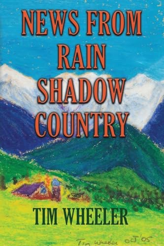 Stock image for NEWS FROM RAIN SHADOW COUNTRY for sale by BooksRun