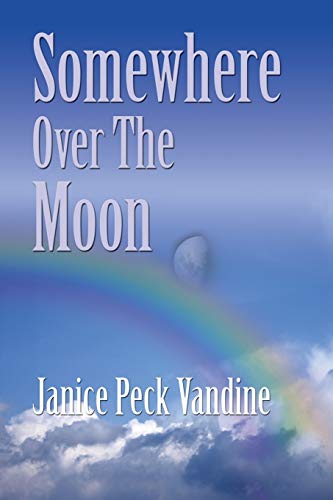 9781634916189: SOMEWHERE OVER THE MOON