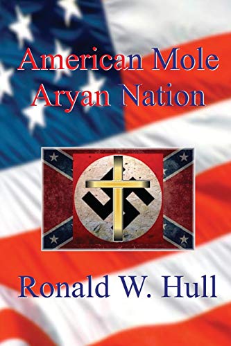 Imagen de archivo de American Mole Aryan Nation a la venta por PBShop.store US