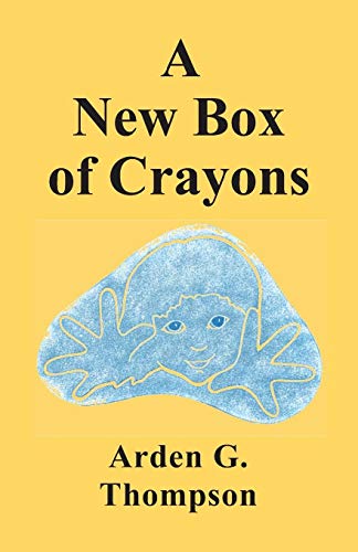 9781634922104: A New Box of Crayons