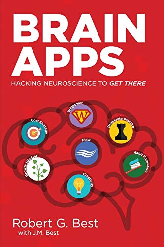 Beispielbild fr Brain Apps: Hacking Neuroscience To Get There zum Verkauf von ThriftBooks-Atlanta