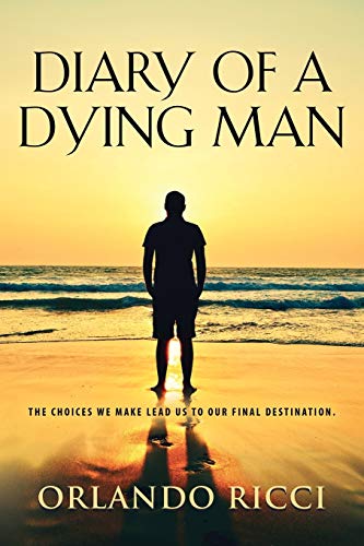 Stock image for Diary of a Dying Man for sale by Chiron Media