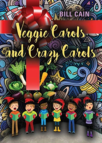 Stock image for Veggie Carols and Crazy Carols for sale by Lucky's Textbooks