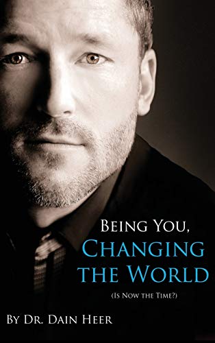 9781634930901: Being You, Changing the World (Hardcover)