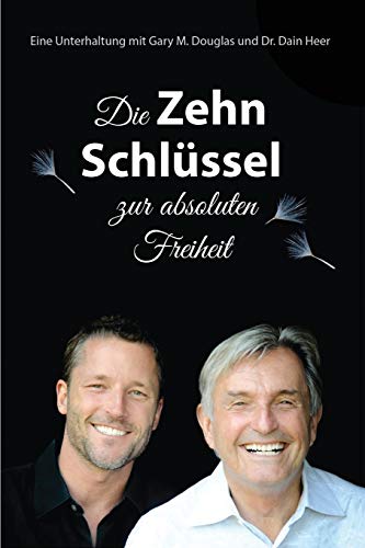 9781634931045: Die Zehn Schlssel zur absoluten Freiheit - The Ten Keys German