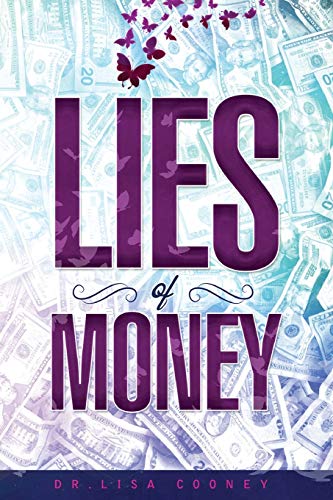 Beispielbild fr Lies of Money: Who Are You Being? zum Verkauf von WorldofBooks