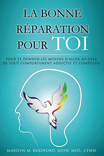 9781634931991: La bonne rparation pour toi - Right Recovery French