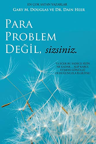 9781634932141: Para Problem Değil, Sizsiniz - Money Isn't the Problem Turkish