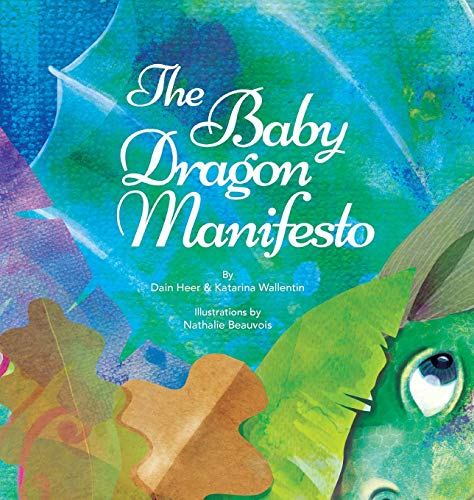 Beispielbild fr The Baby Dragon Manifesto zum Verkauf von Books From California