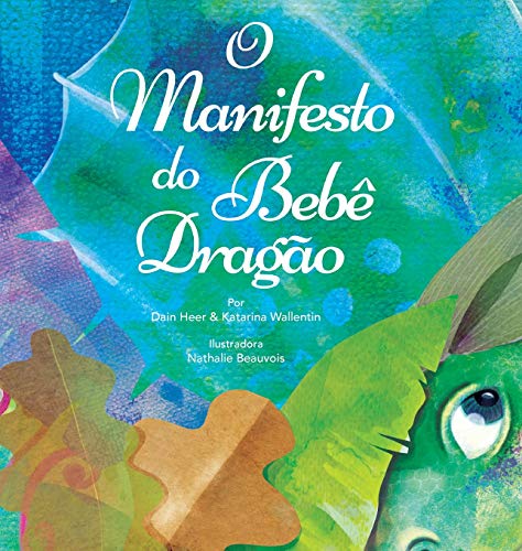 Beispielbild fr O Manifesto do Bebê Dragão (Baby Dragon Portuguese) zum Verkauf von ThriftBooks-Atlanta