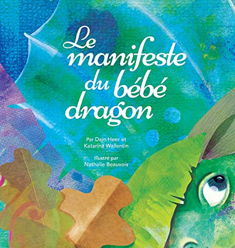 Stock image for Le manifeste du bb dragon (French) for sale by Revaluation Books