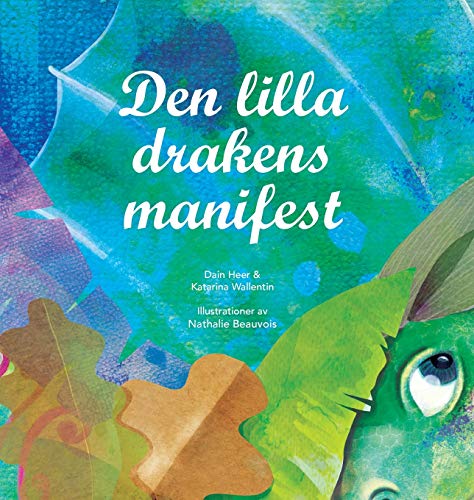 Stock image for Den lilla drakens manifest (Swedish) for sale by Revaluation Books