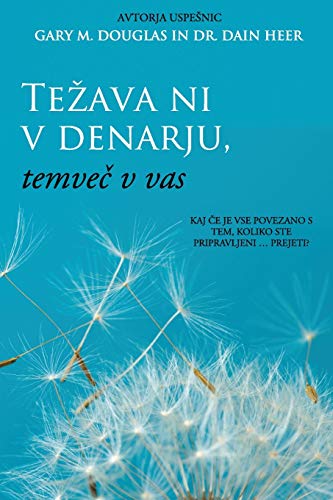 Beispielbild fr Te?ava ni v denarju, temvec v vas (Money Isnt the Problem, You Are Slovenian) zum Verkauf von Reuseabook