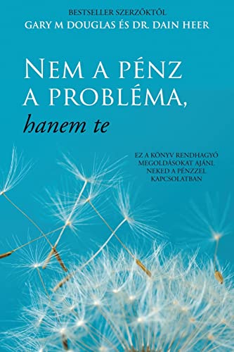 Stock image for Nem a pnz a problma, hanem te (Hungarian) -Language: hungarian for sale by GreatBookPrices