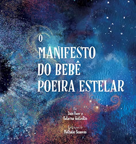 Stock image for O Manifesto do Beb Poeira Estelar (Portuguese) for sale by Revaluation Books