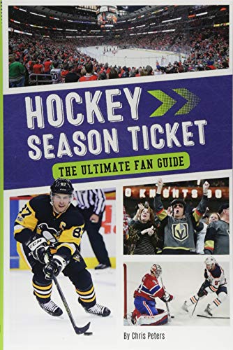 Beispielbild fr Hockey Season Ticket : The Ultimate Fan Guide zum Verkauf von Better World Books