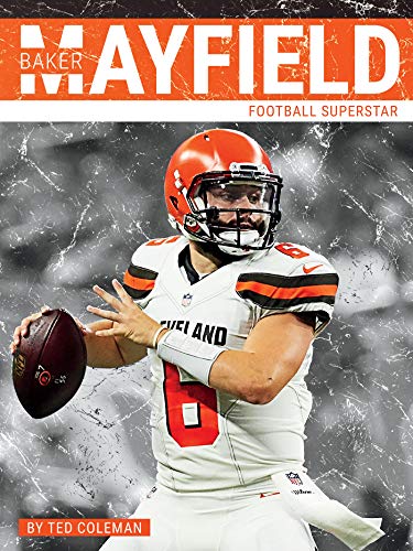 Stock image for Baker Mayfield: Football Superstar for sale by ThriftBooks-Atlanta