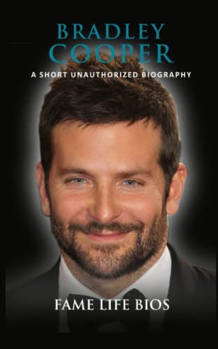 Beispielbild fr Bradley Cooper: A Short Unauthorized Biography zum Verkauf von GF Books, Inc.