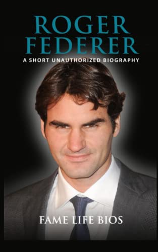 Beispielbild fr Roger Federer: A Short Unauthorized Biography zum Verkauf von GF Books, Inc.