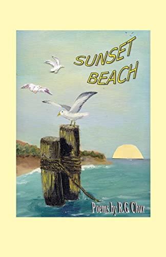 Stock image for Sunset Beach: Poems by R. G. Chur for sale by Lucky's Textbooks