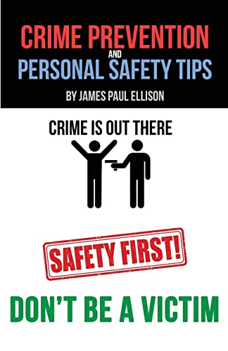 9781634987141: Crime Prevention and Personal Safety Tips