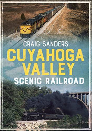 9781634990325: Cuyahoga Valley Scenic Railroad (America Through Time)
