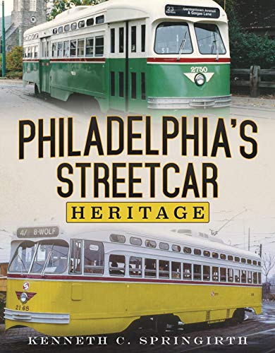 Imagen de archivo de Philadelphia's Streetcar Heritage a la venta por Jt,s junk box