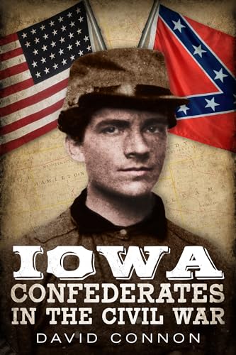 Beispielbild fr Iowa Confederates in the Civil War zum Verkauf von BooksRun