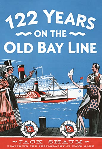 Beispielbild fr 122 Years on the Old Bay Line (America Through Time) zum Verkauf von Russell Books