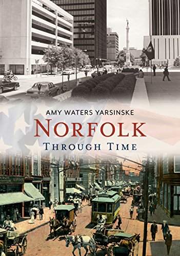 Stock image for Norfolk Through Time (America Through Time) for sale by BooksRun