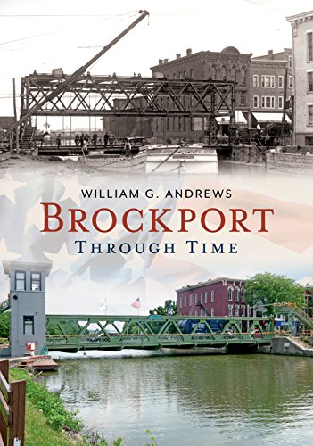 Beispielbild fr Brockport Through Time (America Through Time) zum Verkauf von -OnTimeBooks-