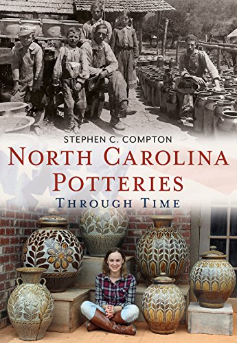 Stock image for North Carolina Potteries Through Time (America Through Time) for sale by Book Deals