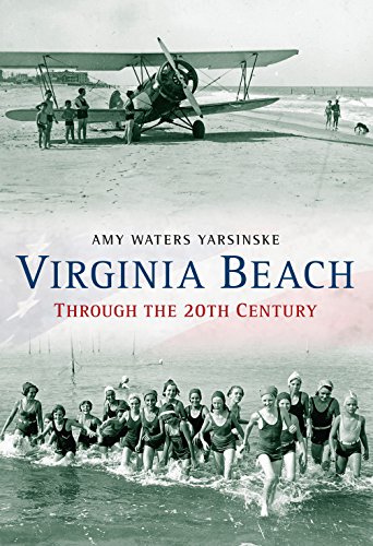 Beispielbild fr Virginia Beach Through Time zum Verkauf von Better World Books