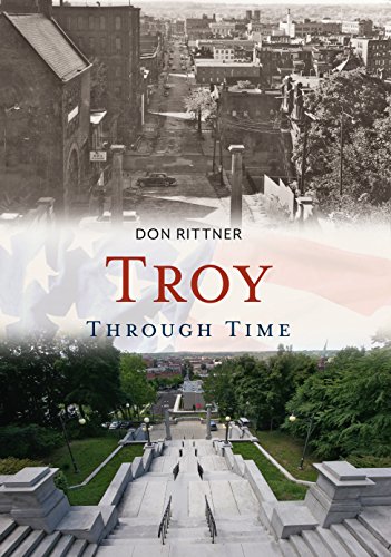 Stock image for Troy Through Time (America Through Time) Paperback for sale by booksXpress