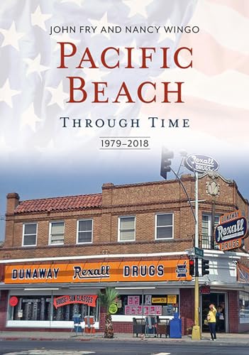 9781635000702: Pacific Beach Through Time: 1979-2018 (America Through Time)