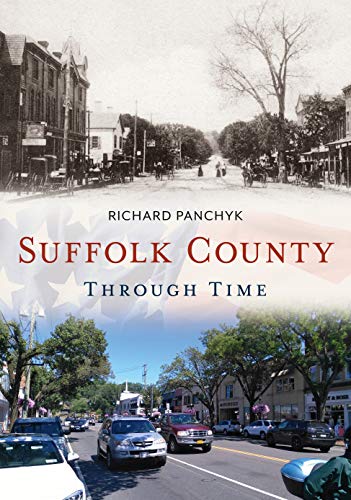 9781635000849: Suffolk County Through Time (America Through Time)