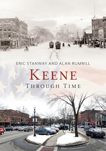 Beispielbild fr Keene Through Time zum Verkauf von Buchpark