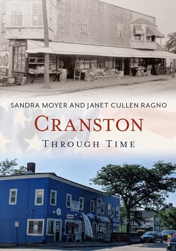 Stock image for Cranston Through Time (America Through Time) for sale by GF Books, Inc.