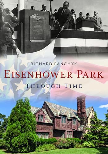Beispielbild fr Eisenhower Park Through Time zum Verkauf von Blackwell's