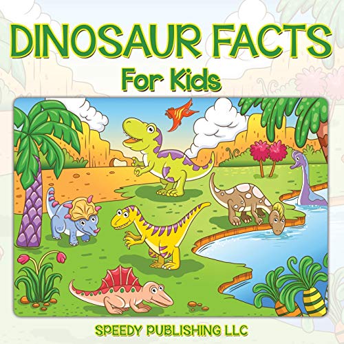 Beispielbild fr Dinosaur Facts For Kids zum Verkauf von SecondSale