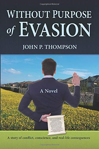 Imagen de archivo de Without Purpose of Evasion: A story of conflict, conscience, and real-life consequences a la venta por SecondSale