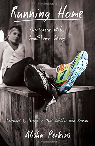 9781635051056: Running Home: Big-League Wife - Small-Town Story