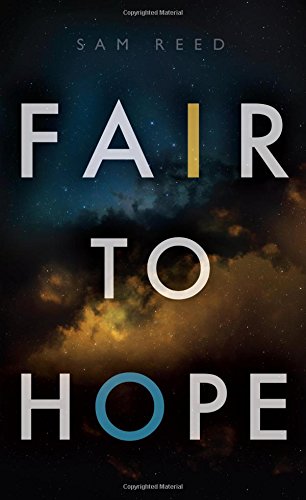 Stock image for Fair to Hope for sale by Bookmans
