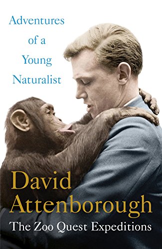 Stock image for Adventures of a Young Naturalist: The Zoo Quest Expeditions for sale by Goodwill of Colorado