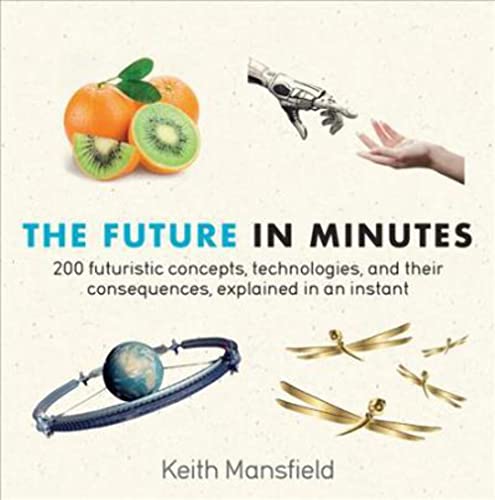 Beispielbild fr The Future in Minutes zum Verkauf von Books From California