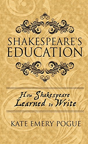 9781635080094: Shakespeare's Education: How Shakespeare Learned to Write (LitPocket Edition)